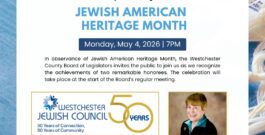 La Junta de Legisladores de Westchester celebrará el Mes de la Herencia Judía
